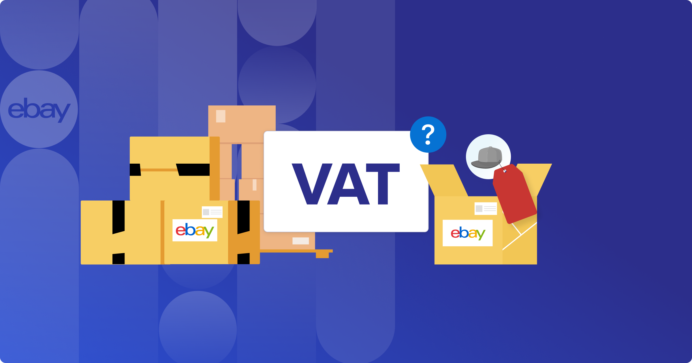 An illustration of some shipping boxes labeled 'eBay" with text that says VAT