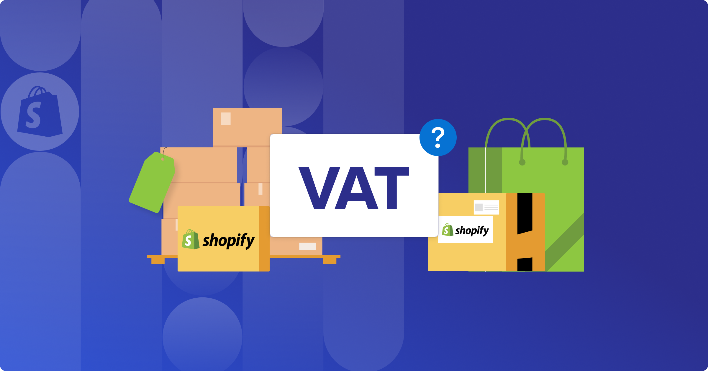 An illustration of shipping boxes with the Shopify logo and a price tag that says VAT