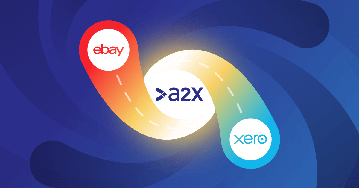 eBay to Xero Integration For Fast & Accurate Accounting - A2X